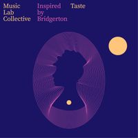 Music Lab Collective - Taste (Arr. for String Quartet) (Inspired by Bridgerton)