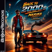 Maxuka - Back To 2000s