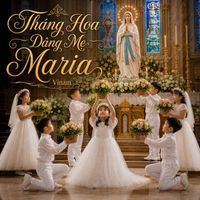 Vinam - Tháng Hoa Dâng Mẹ Maria