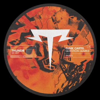 Funk Cartel - Question Marks (Radio Edit [Explicit])