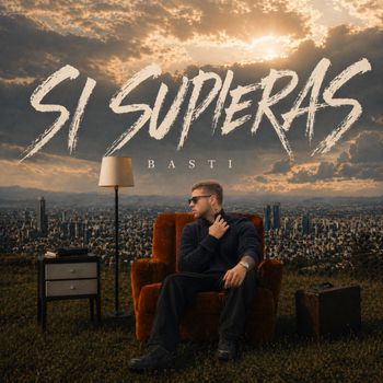 Basti - Si Supieras (Explicit)