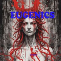 xymalf - Eugenics