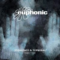 Stoneface & Terminal - Hard Times