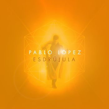 Pablo López - Esdrújula