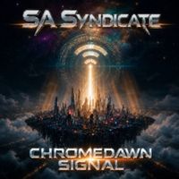SA Syndicate - Chromedawn Signal