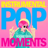 Rocket Fire - Instrumental Pop Moments