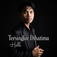 Halli - Tersingkir Dihatimu