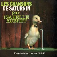 Isabelle Aubret - Les chansons de Saturnin