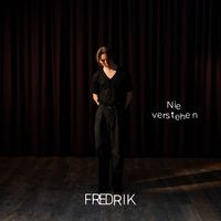 FREDRIK - Nie verstehen