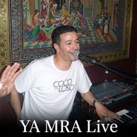 Cheb Nasro - YA MRA (Live)