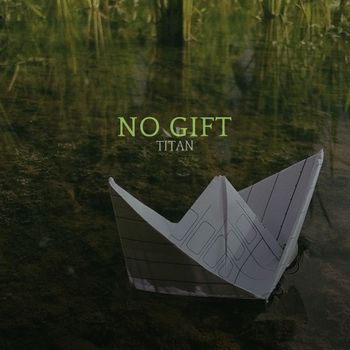 Titan - No Gift