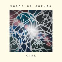 GiRL - Voice of Sophia (Explicit)