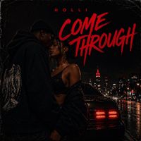 HOLLI - Come Through