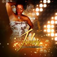 Jules - Making Love Out Of Nothing