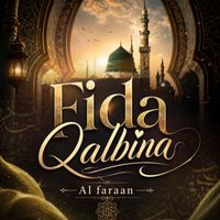 Al Faraan - Fida Qalbina