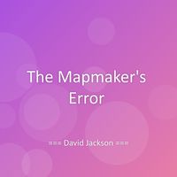 David Jackson - The Mapmaker's Error