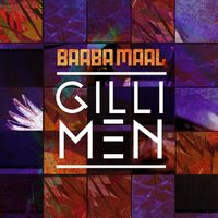 Baaba Maal - Gilli Men