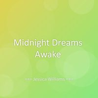 Jessica Williams - Midnight Dreams Awake