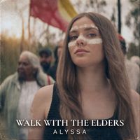 Alyssa - Walk With The Elders