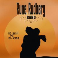 Rune Rudberg - Et smil og et kyss