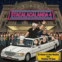 Dj Master & Alex Messina - Stacalacalanda 4