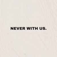 VDM - Never With Us (Explicit)
