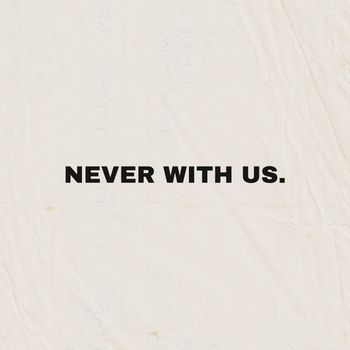 VDM - Never With Us (Explicit)