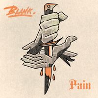 BLANK - Pain (Explicit)