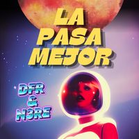 N3R3 - LA PASA MEJOR