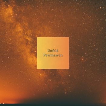 Pewmawen - Unfold