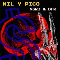 N3R3 - MIL Y PICO (Explicit)