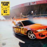 GRiZ - Future Funk Volume 1 (Explicit)