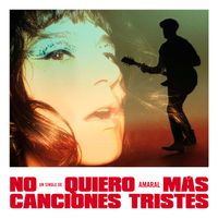 Amaral - No Quiero Más Canciones Tristes