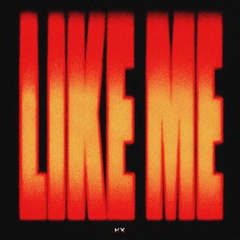 KX - LIKE ME (Explicit)