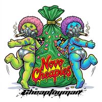 Cheaptoyman - Novo Cheapies (Explicit)