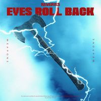 Reveries - eyes roll back (Explicit)