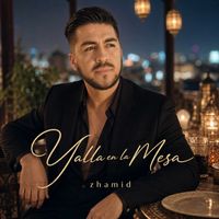 zhamid - Yalla en la Mesa