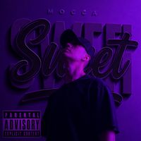 Mocca - Sweet (Explicit)