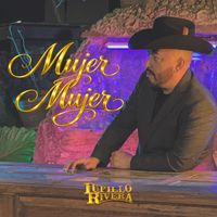Lupillo Rivera - Mujer mujer