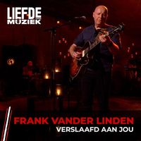 Frank Vander linden - Verslaafd Aan Jou