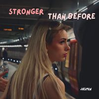 Jasmin - Stronger Than Before