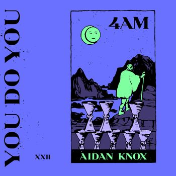 Aidan Knox - 4AM