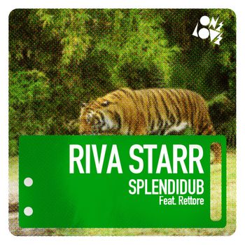 Riva Starr - Splendidub (feat. Rettore)