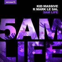 Kid Massive - 5AM Life