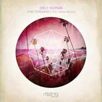 Jono Fernandez - Only Human (feat. Sarah McLeod)