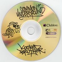 Common Underground - Kooked Brother