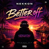 NeKKoN - Better Off