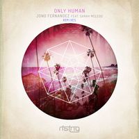 Jono Fernandez - Only Human (feat. Sarah McLeod) (Remixes)