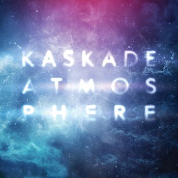 Kaskade - Atmosphere