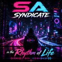 SA Syndicate - In the Rhythm of Life